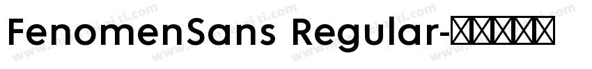 FenomenSans Regular字体转换